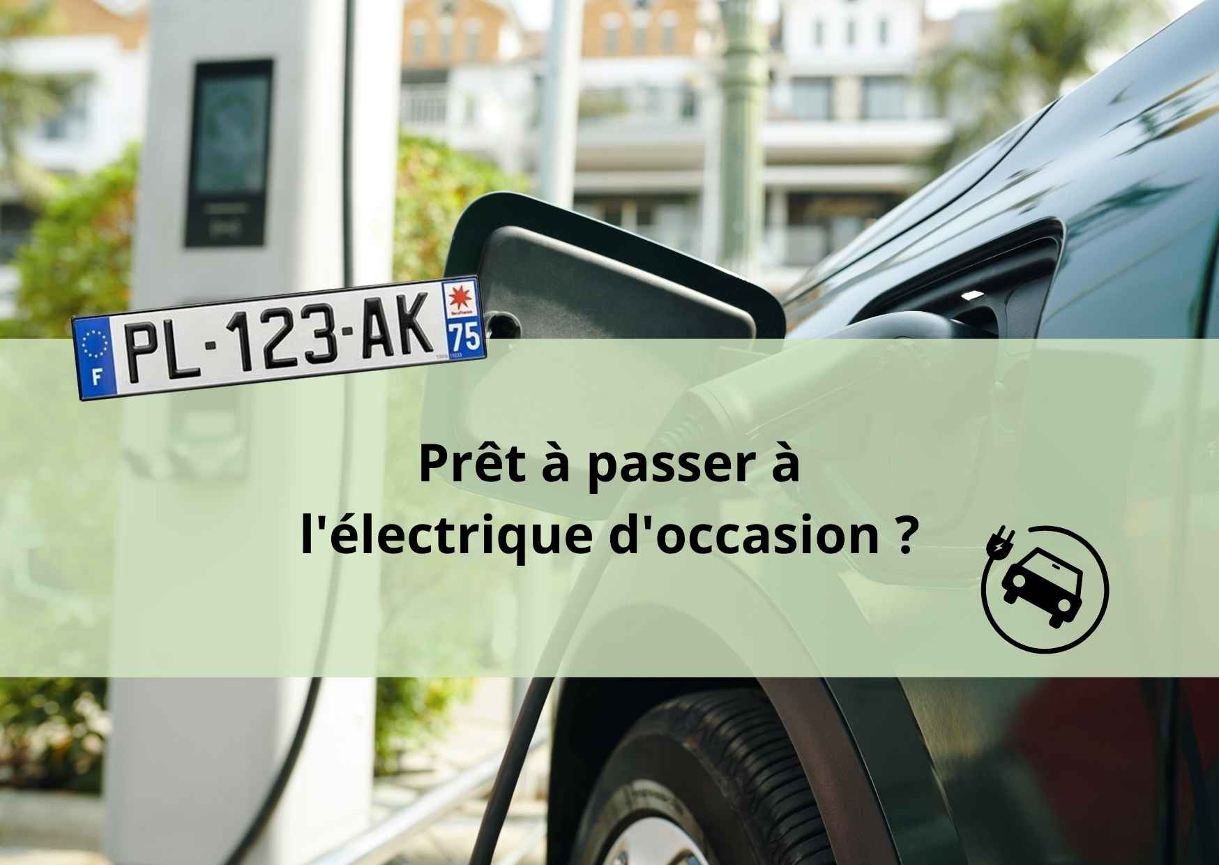 Voiture électrique d'occasion : démarches après l'achat en 2026 Voiture électrique d'occasion : démarches après l'achat en 2026
